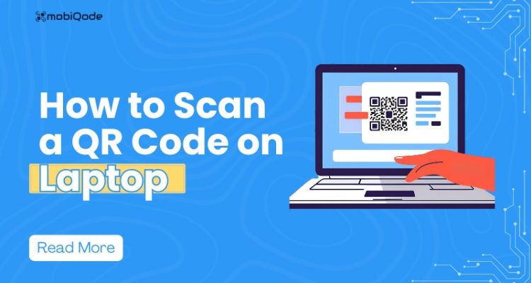 mobiqode- scan QR code on laptop