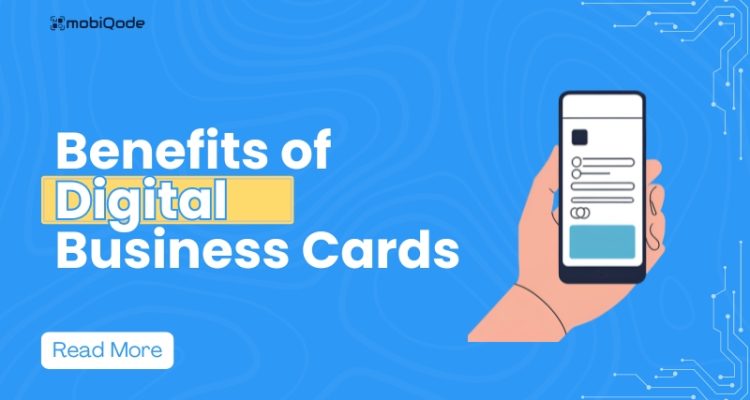 mobiqode - benefits of digital business cards