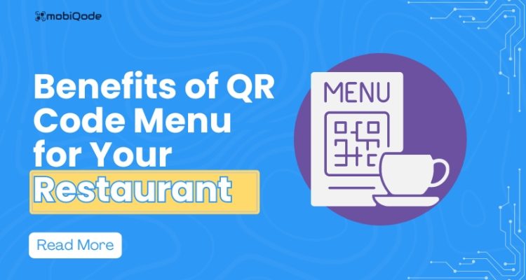 mobiQode- QR code restaurant menu benefits