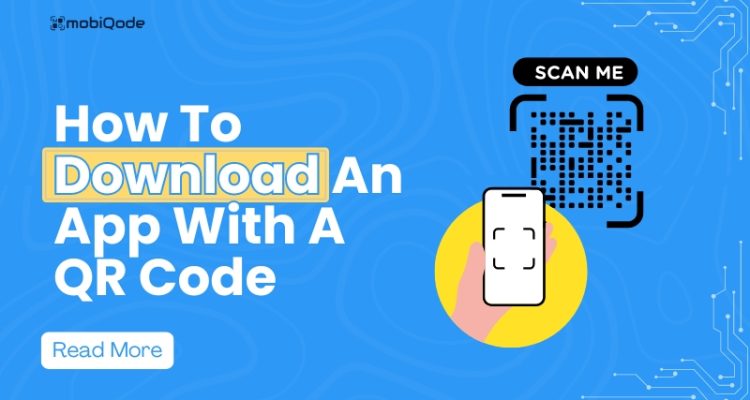 mobiQode- how to download an App with a QR code