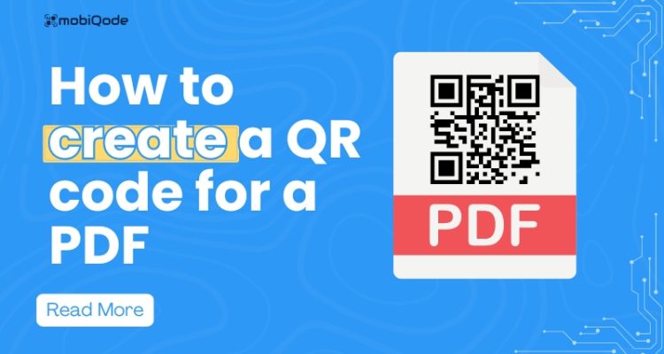 mobiqode- How to create a QR for a PDF