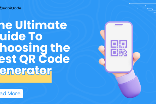 mobiQode - The Ultimate gude to choose QR code generator