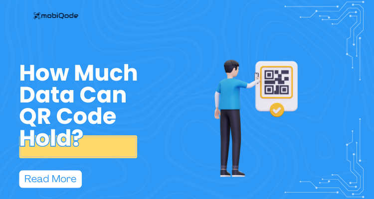 mobiQode- How much data can QR codes store