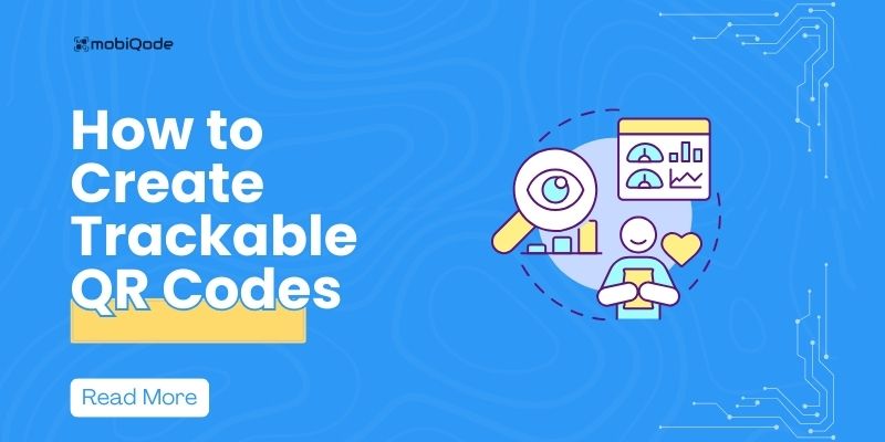 mobiQode : How to create trackable QR Codes